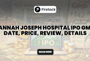 Hannah-Joseph-Hospital-IPO-GMP--Date--Price--Review--Details